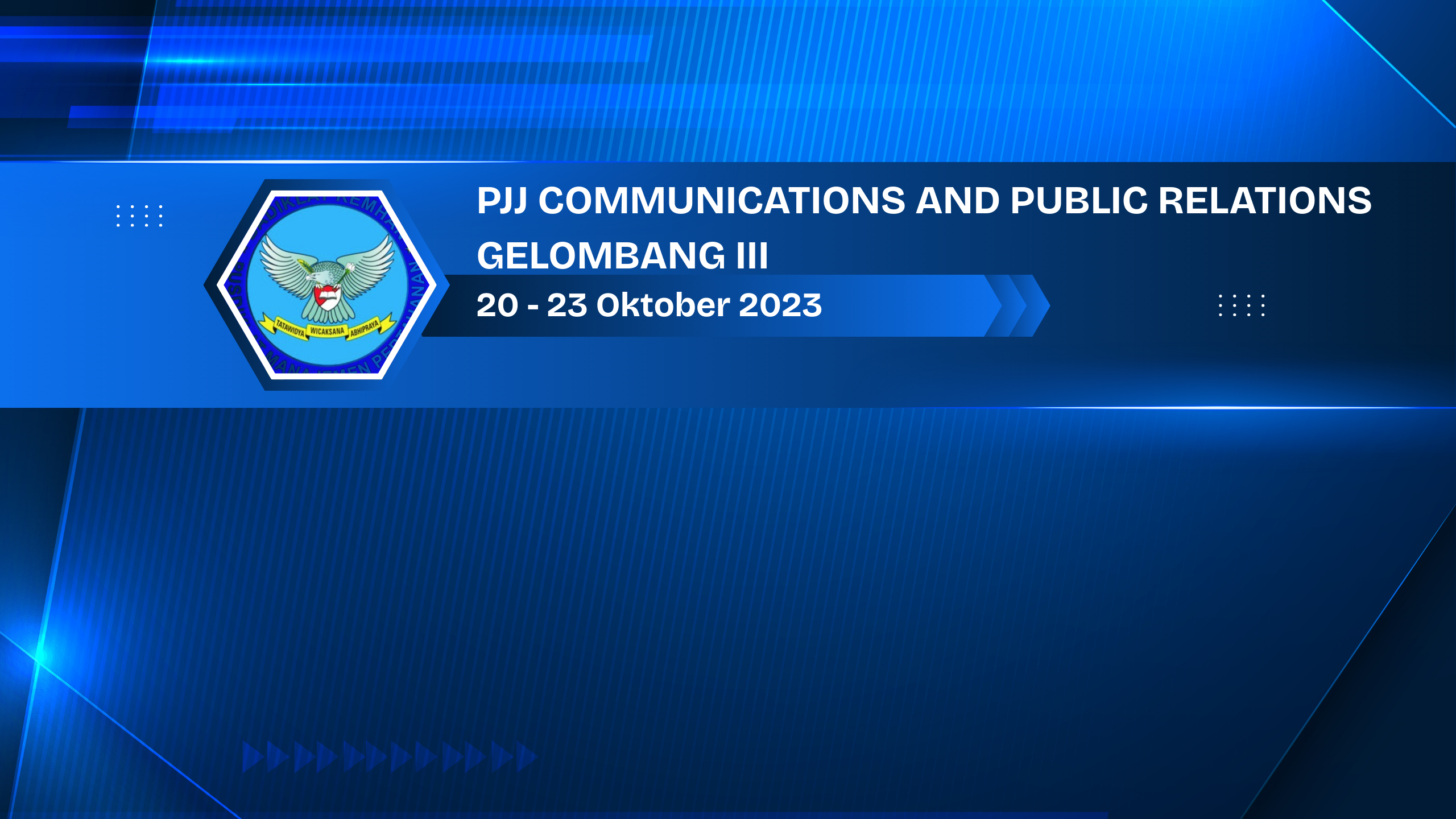 PJJ Communications and Public Relations Gelombang III